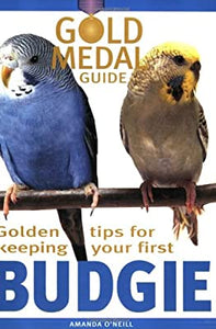 Gold Medal Guide to Budgies