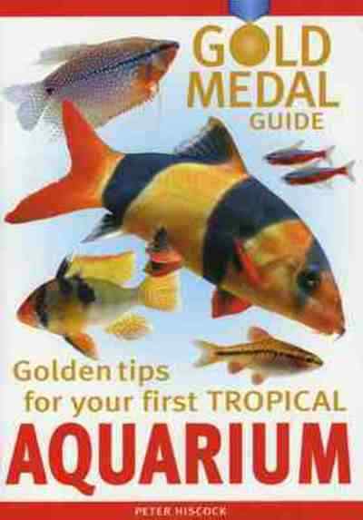 Gold Medal Guide to Tropical Aquariums